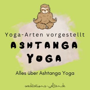 Ashtanga Yoga - Alles über Yoga-Arten vorgestellt