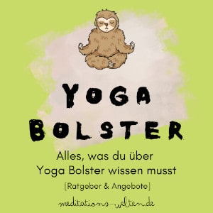 Yoga Bolster - Alles was du wissen musst Ratgeber und Angebote
