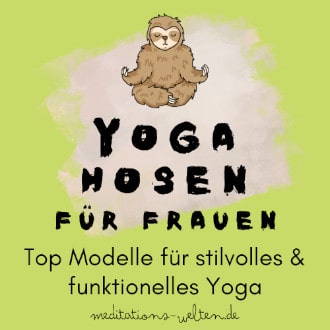 Yoga Hosen für Frauen Die Top Modelle für stilvolles und funktionelles Yoga