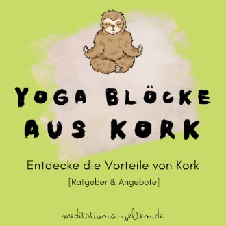 Yoga Blöcke aus Kork - Entdecke die Vorteile von Kork