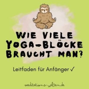 Wie viele Yoga-Blöcke braucht man - Leitfaden für Anfänger