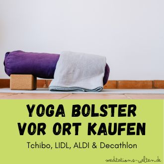 Yoga Bolster vor Ort kaufen - Tchibo LIDL ALDI und Decathlon