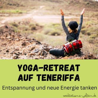 Yoga-Retreat auf Teneriffa - Entspannung und neue Energie tanken