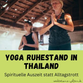 Yoga Ruhestand in Thailand - Spirituelle Auszeit statt Alltagstrott